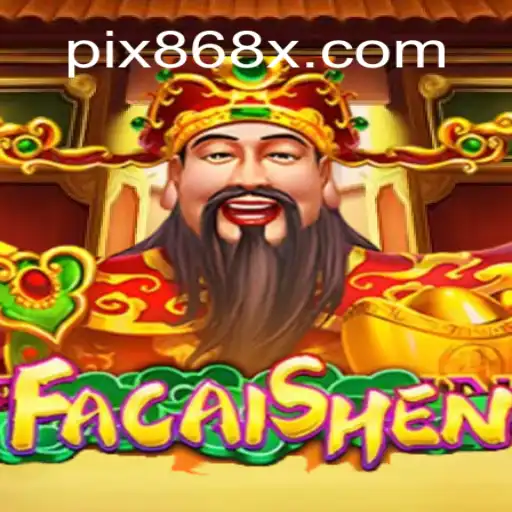 Discover the Excitement of FaCaiShen: A Premier Choice on 868X.com Platform - Online Slots Brasil #1