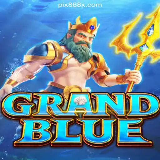 Exploring the Thrilling World of GRANDBLUE: Online Gaming on the 868X.com Platform