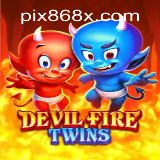 Discover the Thrilling World of DevilFireTwins on 868X.com Platform